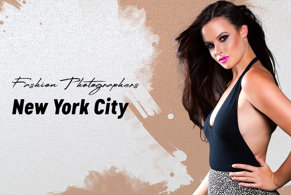 Fashion Photographers New York City