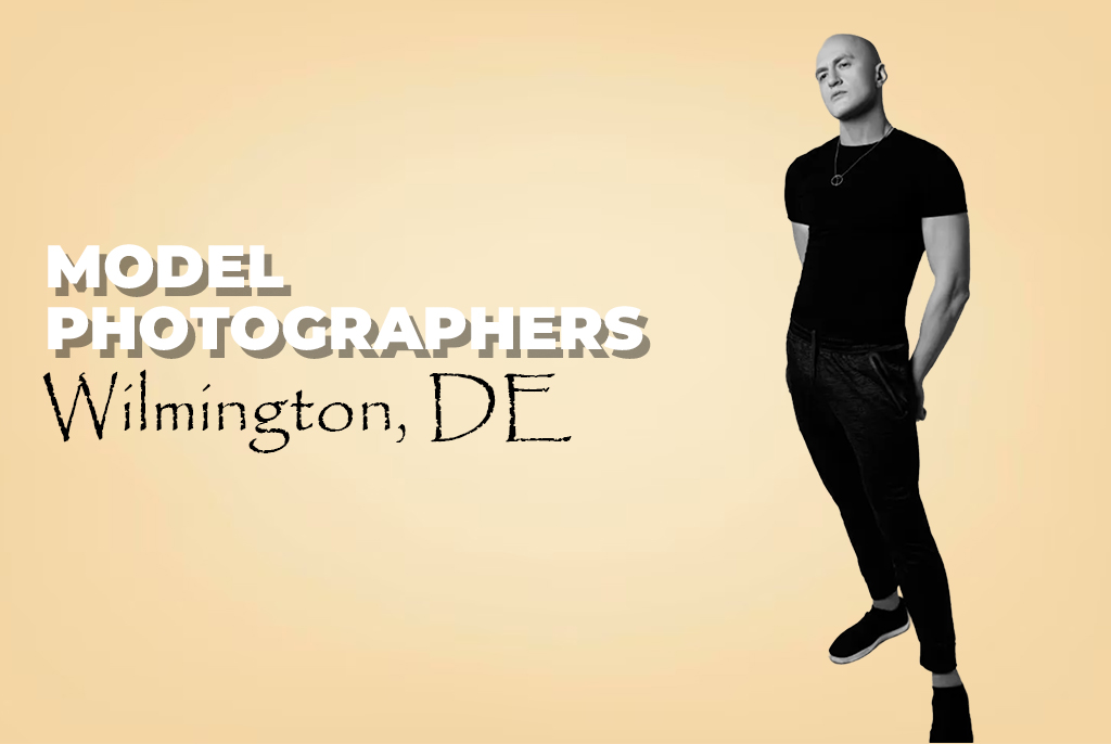Best Model Photographers Wilmington DE